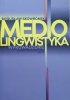 Bogusław Skowronek Mediolingwistyka. Wprowadzenie